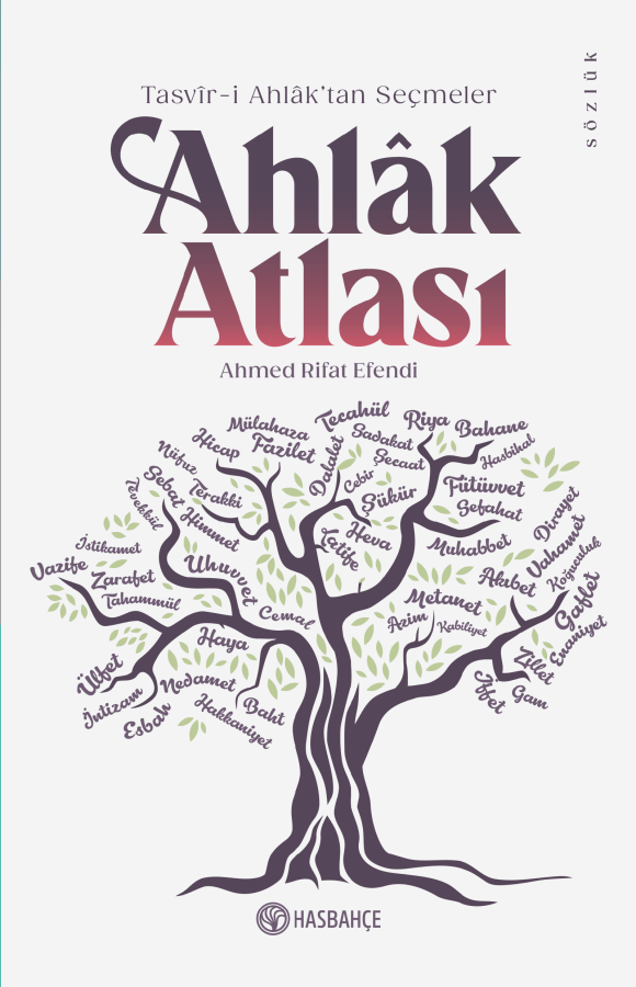 Ahlak Atlası Tasvir-i Ahlak'tan Seçmeler