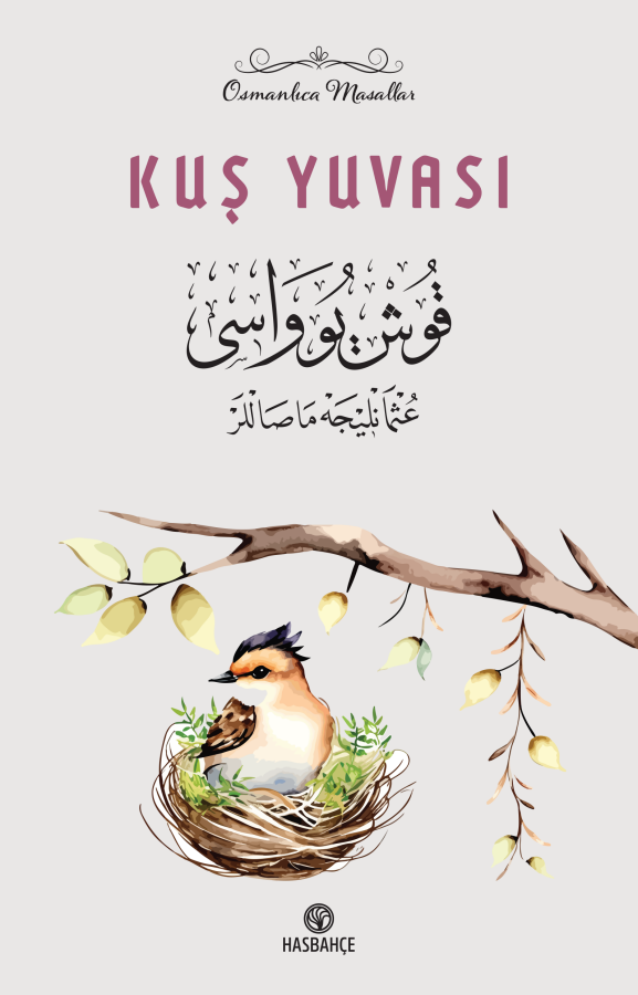 Kuş Yuvası Osmanlıca Masallar-1